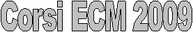 ARCHIVIO CORSI ECM SVOLTI NEL 2003-2004
