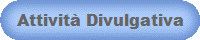 Attivit Divulgativa