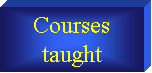 Courses taught